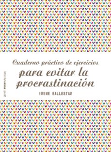 cuaderno practico de ejercicios para evitar la procrastinacion-9788408201915