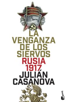 la venganza de los siervos: rusia 1917-9788408205715