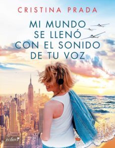 mi mundo se lleno con el sonido de tu voz (ebook)-9788408214915