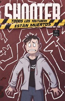 (pe) shooter: todos los youtubers estan muertos-9788408223115