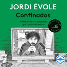 confinados (audiolibro)-jordi evole-9788408236115