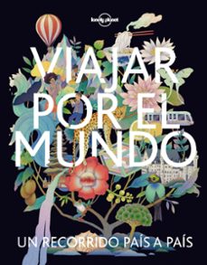 viajar por el mundo 4  (lonely planet)-9788408248415