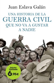 una historia de la guerra civil que no va a gustar a nadie-juan eslava galan-9788408257615