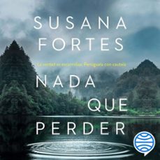 nada que perder (audiolibro)-susana fortes-9788408265115