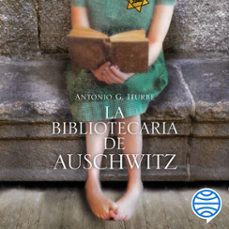 la bibliotecaria de auschwitz (audiolibro)-antonio iturbe-9788408271215