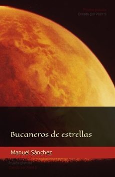 bucaneros de estrellas-manuel sanchez-9788409522415