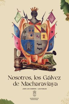 nosotros, los galvez de macharaviaya-9788409627615