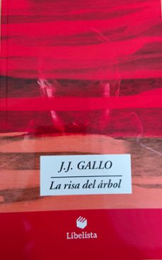 la risa del arbol-j.j. gallo-9788409783915