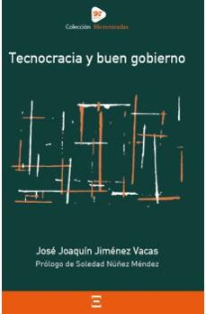 tecnocracia y buen gobierno-jose joaquin jimenez vacas-9788410026315