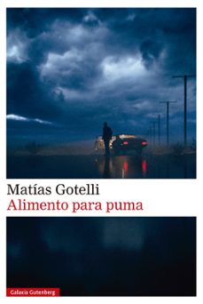 alimento para puma-matias gotelli-9788410107915