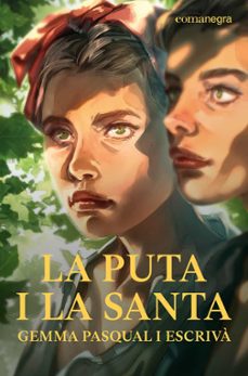 la puta i la santa-gemma pasqual i escriva-9788410161115