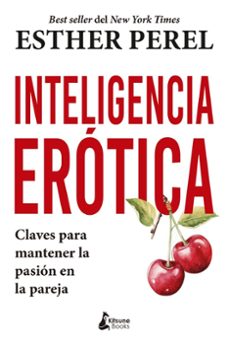 inteligencia erótica-esther perel-9788410164215