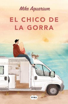 el chico de la gorra (ebook)-mike aquarium-9788410257115