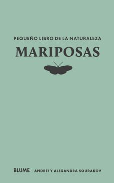 pequeño libro de la naturaleza. mariposas-andrei sourakov-9788410268715