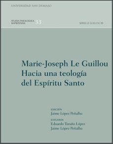 marie-joseph le guillou hacia una teologia-jaime (ed.) lopez peñalba-9788410270015
