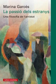 la passió dels estranys (ebook)-marina garces-9788410317215