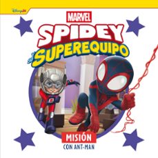 spidey y su superequipo. mision con ant-man-9788410362215