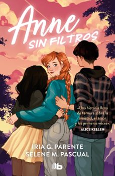 anne sin filtros-iria g. parente-9788410381315