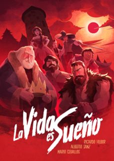 la vida es sueño-ricardo vilbor-alberto sanz-9788410390515