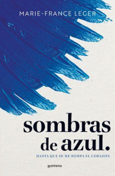 sombras de azul. (ebook)-marie france leger-9788410396715
