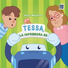 tessa la impresora 3d-keny martinez-9788410412415