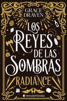 los reyes de las sombras. radiance (ebook)-grace draven-9788410425415