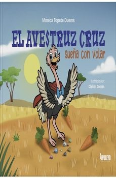 el avestruz cruz sueña con volar-monica topete duems-9788410608115