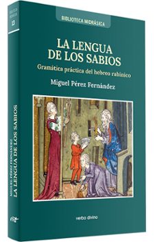 la lengua de los sabios-miguel perez fernandez-9788410632615