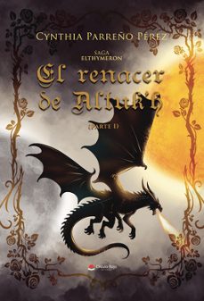 el renacer de altuk h-cynthia parreño perez-9788410732315