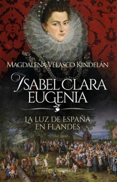isabel clara eugenia (ebook)-magdalena velasco kindelan-9788410940215