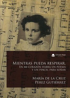 mientras pueda respirar. en mi corazon habra un poema y un pincel para soñar (ebook)-9788410977815