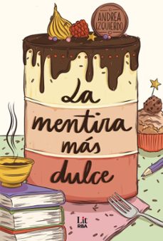 la mentira mas dulce (ebook)-andrea izquierdo-9788410989115