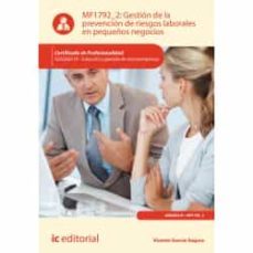(i.b.d.) adgd0210 gestion de la prevencion de riesgos laborales en pequeños negocios.-9788411035415