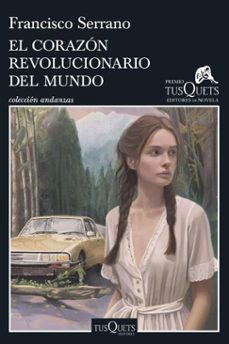 el corazon revolucionario del mundo (ebook)-francisco serrano-9788411076715