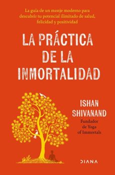 la practica de la inmortalidad (ebook)-ishan shivanand-9788411193115