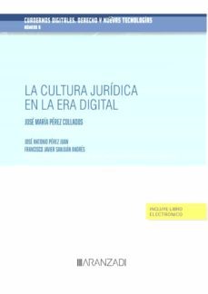 cultura juridica en la era digital.(cuadernos digitales. derehco y nuevas tecnologias num. 8)-9788411254915