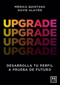 upgrade-monica quintana-david alayon-9788411310215