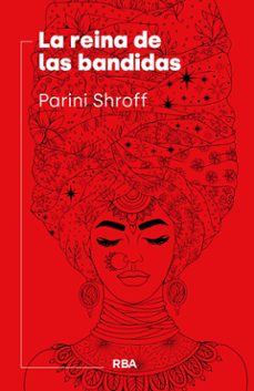 la reina de las bandidas (ebook)-parini shroff-9788411328715