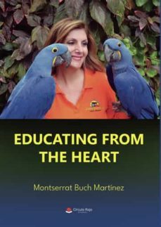 educating from the heart-montserrat buch martinez-9788411451215