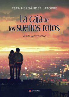 la caja de los sueños rotos (ebook)-pepa hernandez latorre-9788411559515