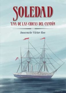 soledad una de las chicas del canton-9788411594615