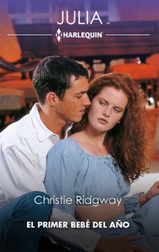 el primer bebe del año (ebook)-christie ridgway-9788411805315