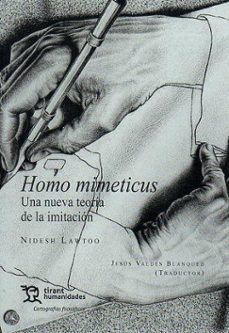 homo mimeticus. una nueva teoria de la imitacion-nidesh lawtoo-9788411835015