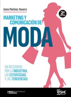 marketing y comunicacion de moda (ebook)-gema martínez navarro-9788411921015