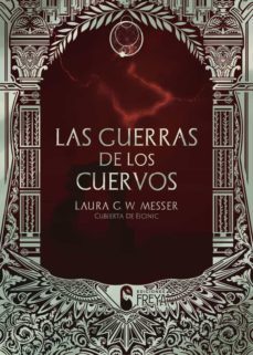 las guerras de los cuervos-laura g.w. messer-9788412271515