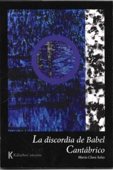 la discordia de babel // cantabrico-maria clara salas-9788412331615