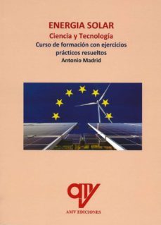 energia solar. ciencia y tecnologia-antonio madrid vicente-9788412447415
