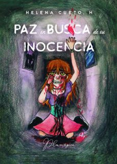 paz en busca de su inocencia-helena cueto h.-9788412584615