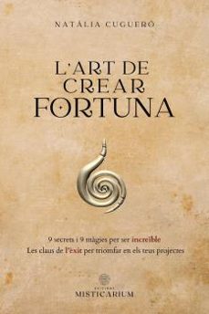 l art de crear fortuna-natalia cuguero escofet-9788412704815