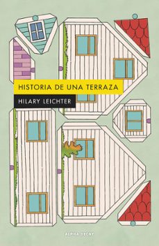 historia de una terraza-hilary leichter-9788412797015